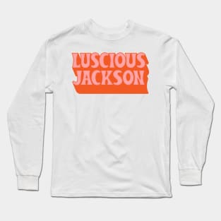 Luscious Jackson // 90s Style Fan Design Long Sleeve T-Shirt